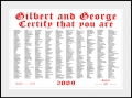 Gilbert & George, Gilbert & George certify that you are..., 2009, framed: 84 x 109 x 3,5 cm/33,07 x 42,91 x 1,38 in, edition of 100, GILB0032 