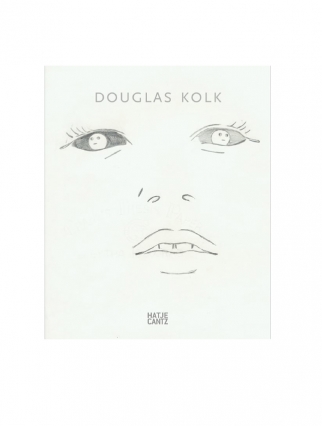 Douglas Kolk, catalogue, 2006 